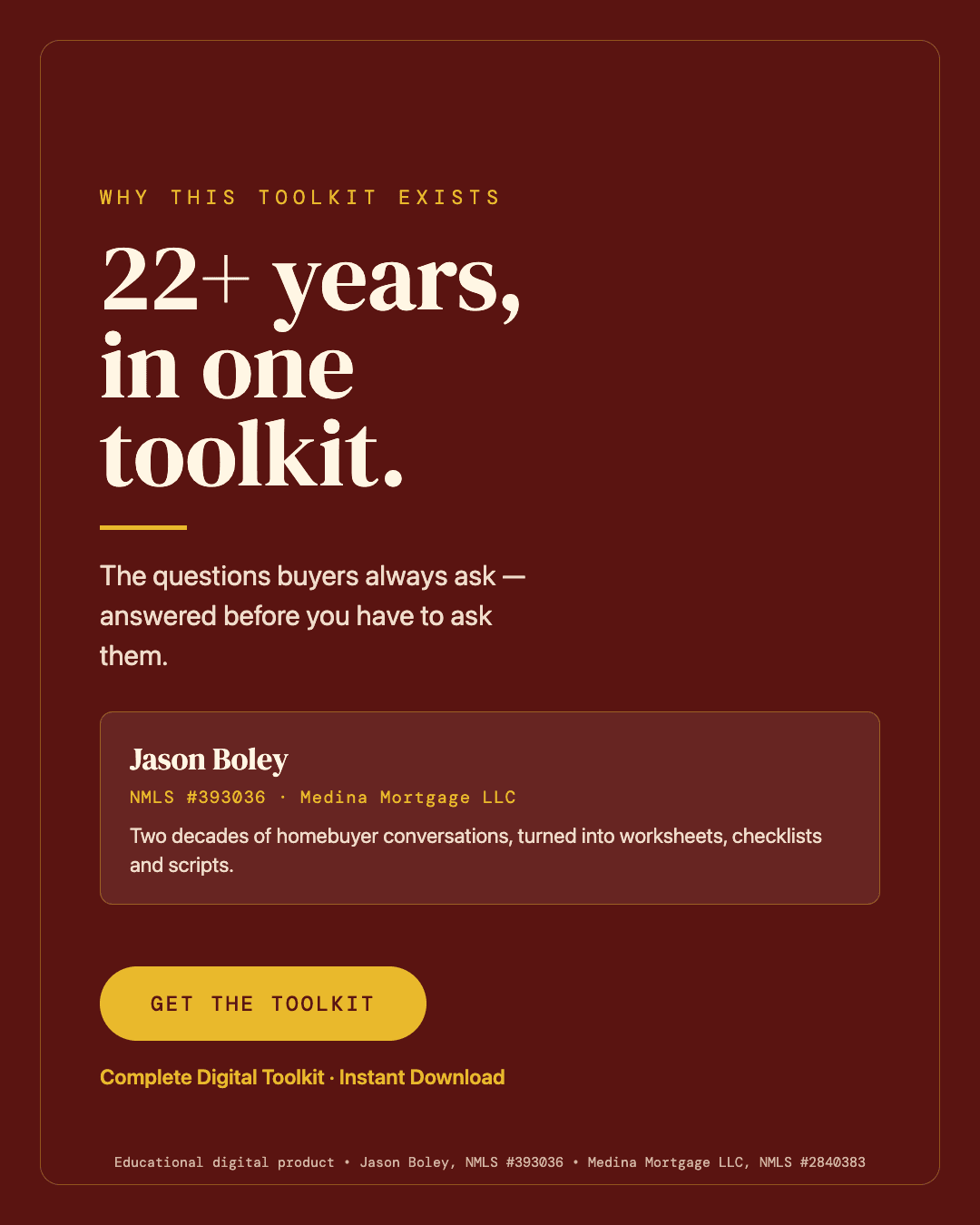 Toolkit graphic: 22+ years in one toolkit — two decades of homebuyer conversations turned into worksheets, checklists, and scripts