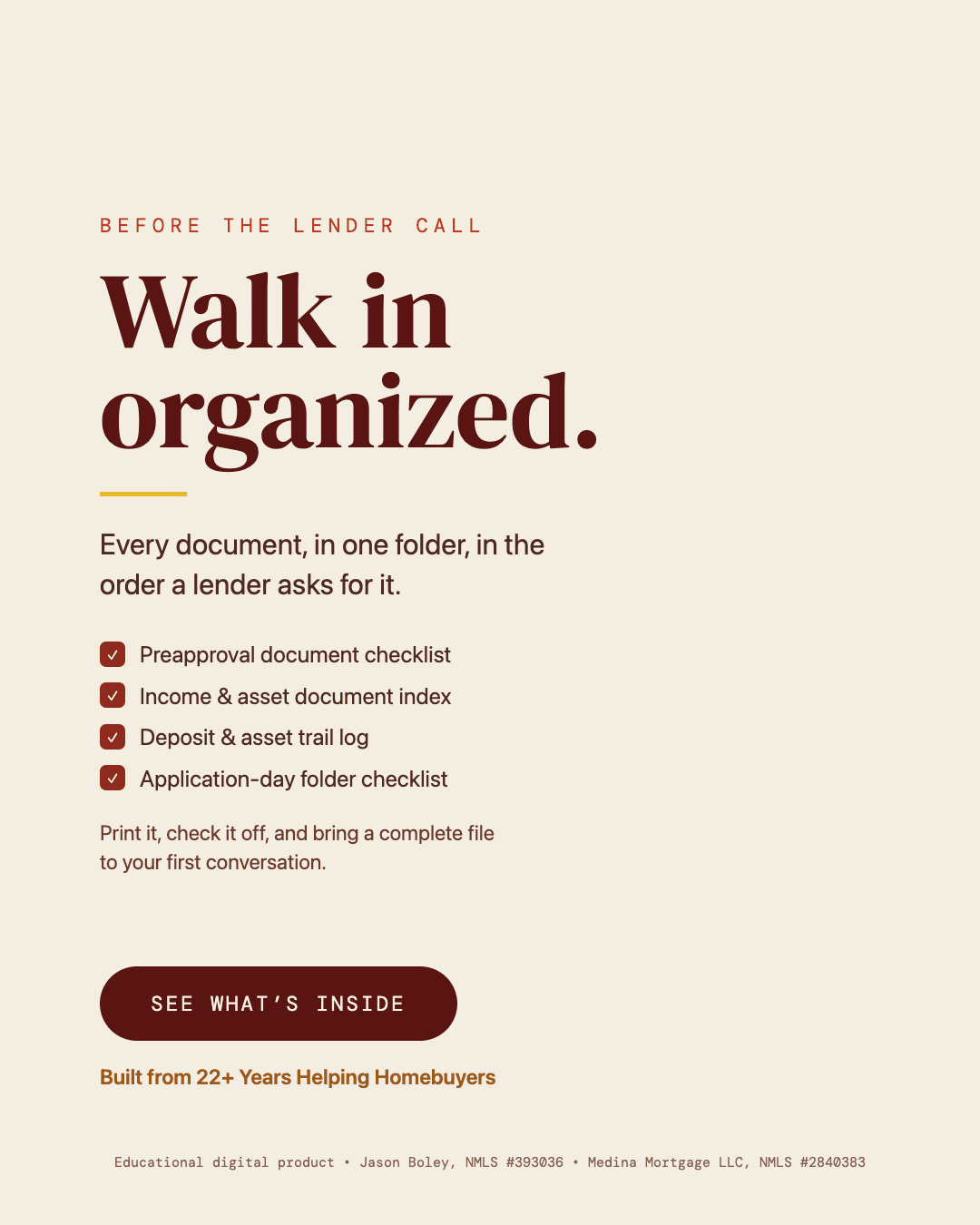 Toolkit graphic: Walk in organized — every document in one folder, in the order a lender asks for it, with checklists for preapproval documents, income and assets, deposits, and application day